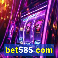 bet585 com